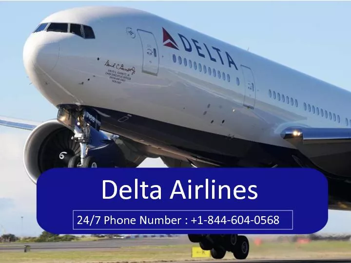 Delta Airlines Travel Deals - Delta Refund Phone Number +1-844-604-0568