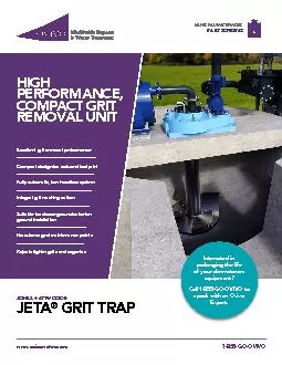 Excellent grit removal performanceCompact design for reduced footprint
