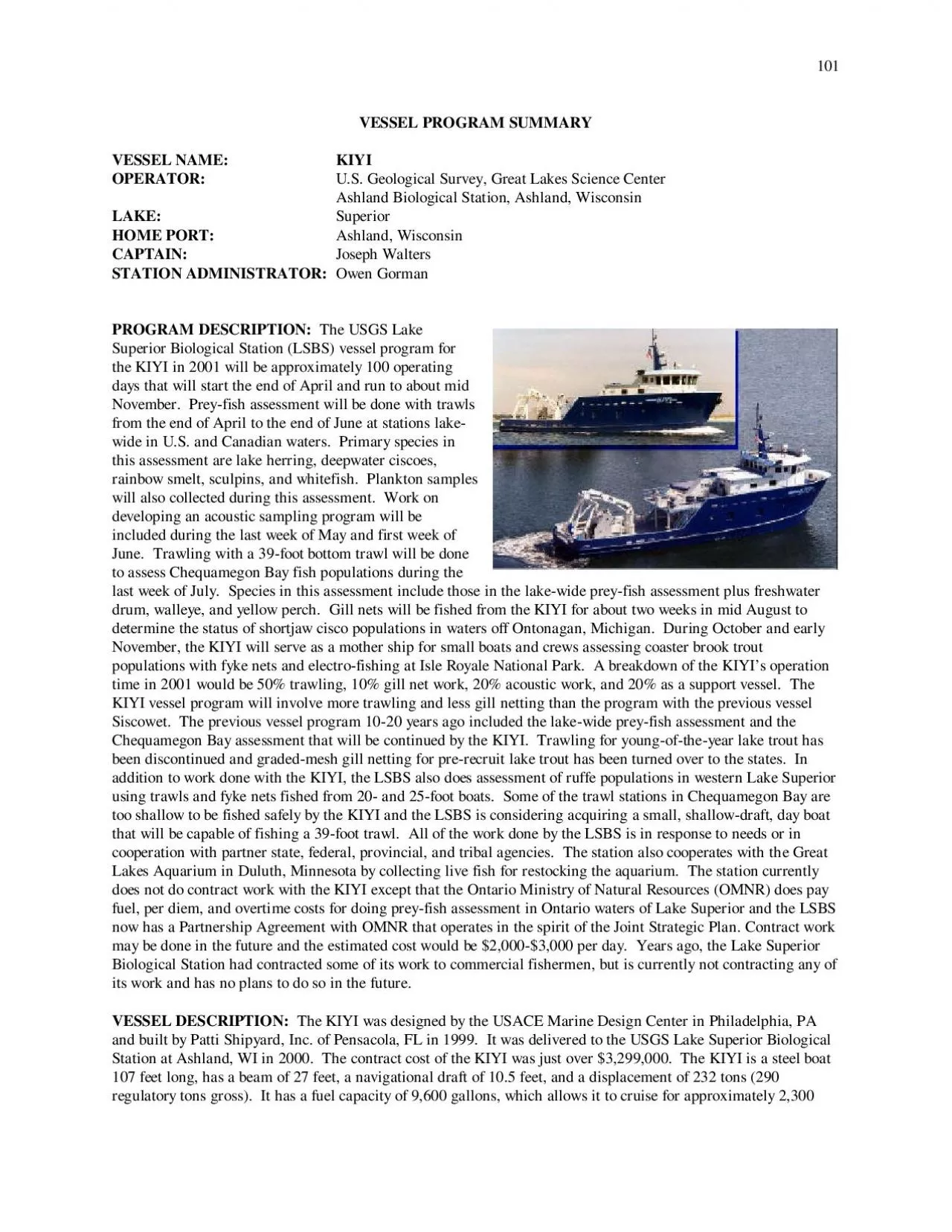 PDF-101 VESSEL PROGRAM SUMMARY VESSEL NAME: KIYI OPERATOR: U.S. Ge