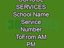 BURY SCHOOL SERVICES School Name Service Number ToFrom AM PM 