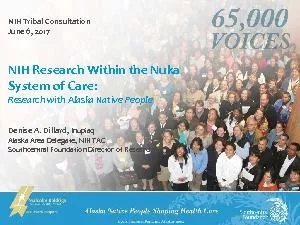 NIH Tribal ConsultationJune 6, 2017NIH Research Within the Nuka System