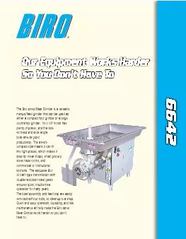The Biro 6642 Meat Grinder is a versatilemanual feed grinder that can