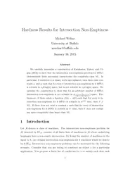 Hardness Results for Intersection NonEmptiness Michael
