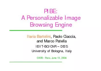 PIBE:A PersonalizableImage Browsing EngineIlaria, Paolo Ciaccia, and M
