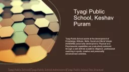 Tyagi Public School, Keshav Puram