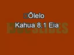 ʻŌlelo   Kahua 8.1 Eia