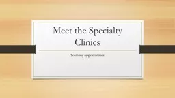 Meet the Specialty Clinics