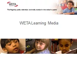 WETA  Learning  Media The flagship public television and radio station in the nation's