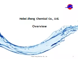 1 Hebei Jiheng Chemical Co., Ltd.