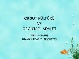 ÖRGÜT KÜLTÜRÜ  VE  ÖRGÜTSEL ADALET