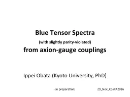 Blue Tensor Spectra  (with slightly parity-violated)