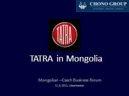 TATRA  in  Mongolia  Mongolian –Czech Business Forum