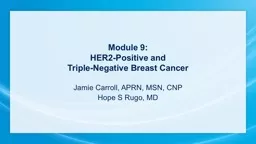 Module 9: HER2-Positive and