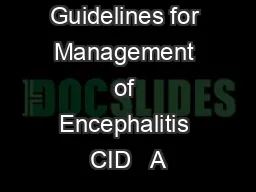 IDSA Guidelines for Management of Encephalitis CID   A