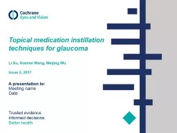 Topical medication instillation techniques for glaucoma