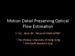 Motion Detail Preserving Optical Flow Estimation