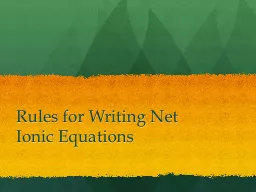Rules for Writing Net Ionic Equations