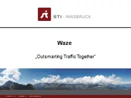 PPT-Waze „ Outsmarting Traffic