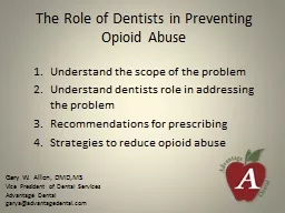 PPT-The Role of Dentists in Preventing Opioid Abuse