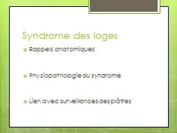 PPT-Syndrome des loges Rappels anatomiques