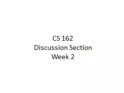 CS 162 Discussion Section