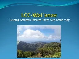 LCC- Wai`anae Helping Students Succeed Every Step of the Way!