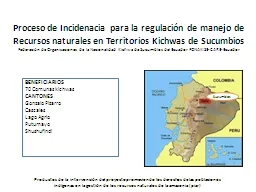 Proceso de  Incidenacia  para la regulación de manejo de Recursos naturales en Territorios