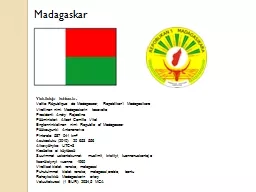 Madagaskar Yleistietoja kohteesta: