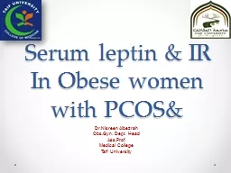Serum leptin & IR  In Obese