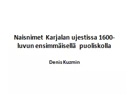 Naisnimet Karjalan ujestissa 1600-luvun ensimmäisellä