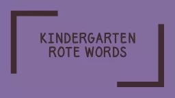 Kindergarten  Rote Words