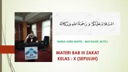 . MATERI BAB III ZAKAT KELAS : X (SEPULUH)