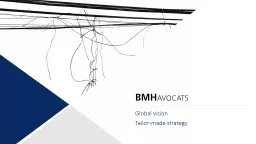 Global vision  Tailor-made strategy