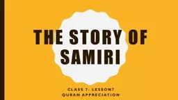 The Story of  Samiri Class