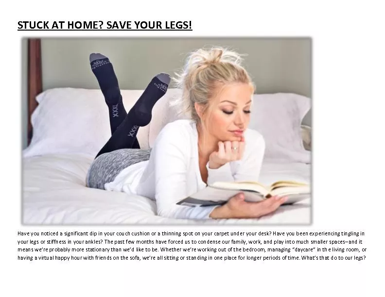 STUCK AT HOME? SAVE YOUR LEGS!