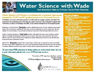 Water Science with Wade is a professionally produced video series crea