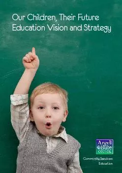 Our Children, Their FutureEducation Vision and Strategy