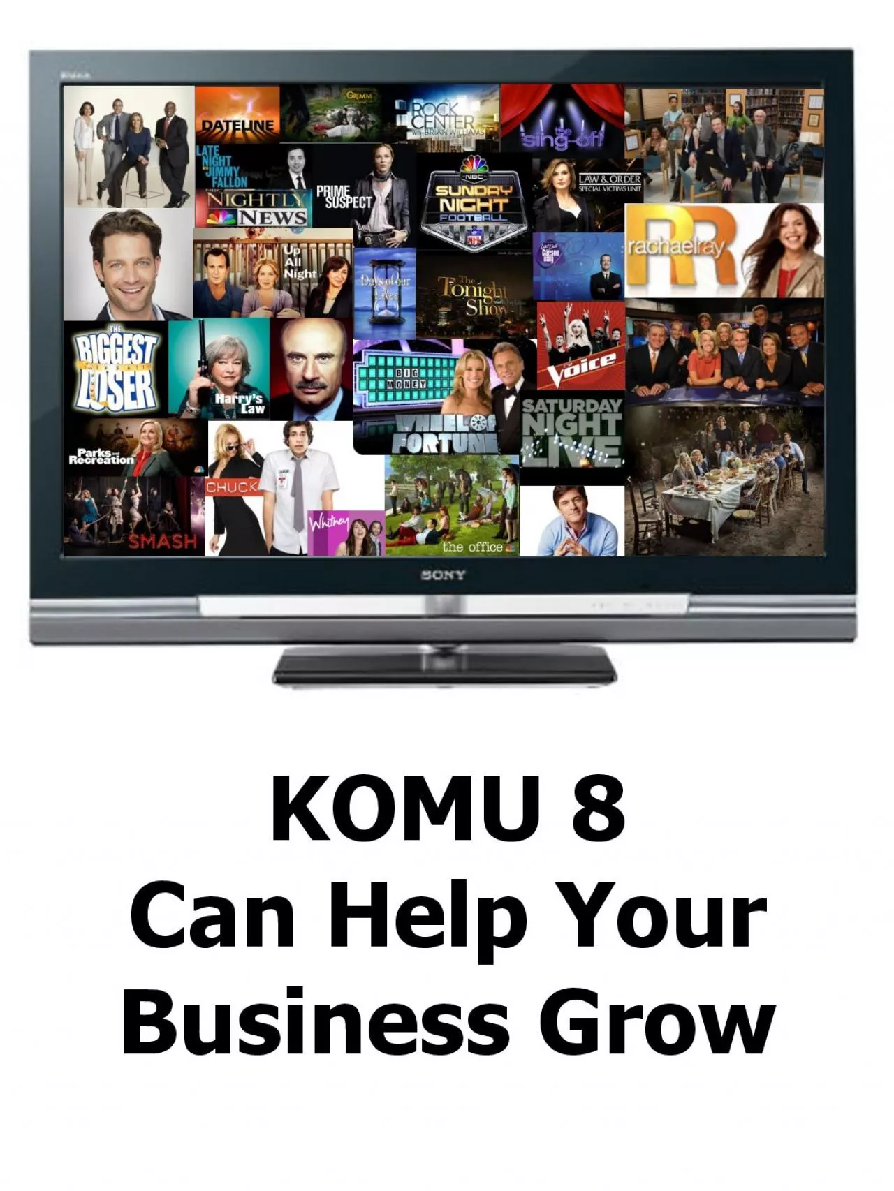 PDF-KOMU 8 is a full-power NBC Affiliate operating as an auxiliary enterpr