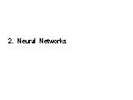 2.NeuralNetworks