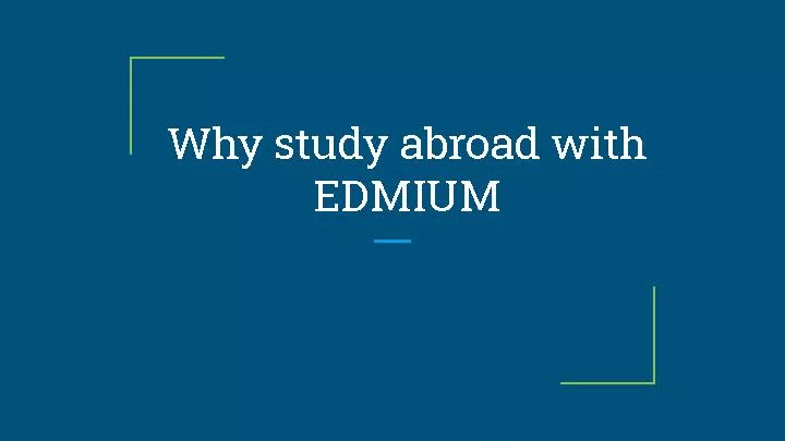 Why study abroad with edmium