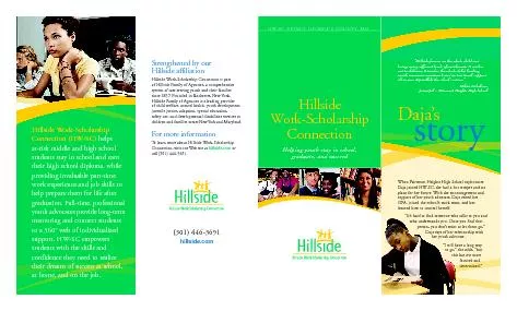Hillside Work-ScholarshipHelping youth stay in school,graduate, and su