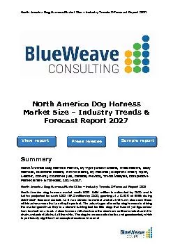 ﻿North America Dog harness Market Size – Industry Trends & Forecast Report 2027
