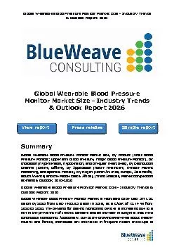 Global Wearable Blood Pressure Monitor Market Size - Industry Trends & Outlook Report