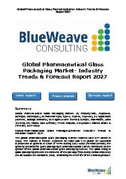 ﻿Global Pharmaceutical Glass Packaging Market- Industry Trends & Forecast Report 2027