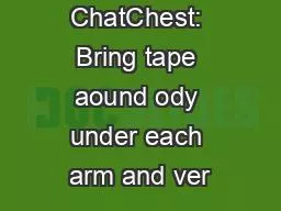 Girl Scout Sie ChatChest: Bring tape aound ody under each arm and ver