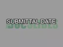 SUBMITTAL DATE