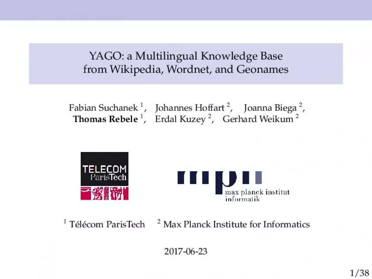 PDF-YAGO:aMultilingualKnowledgeBasefromWikipedia,Wordnet,andGeonamesFabian