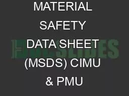 MATERIAL SAFETY DATA SHEET (MSDS) CIMU & PMU