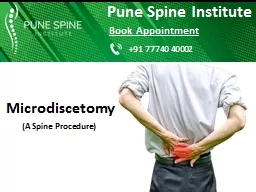 Microdiscetomy : A Spine Procedure