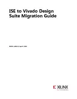 PDF-ISE to Vivado Design UG911 (v2018.1) April 4, 2018